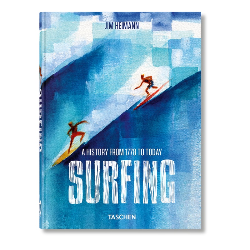 Taschen – Livre Surf XL – Surfing: 1778Today. 40th Ed. XL