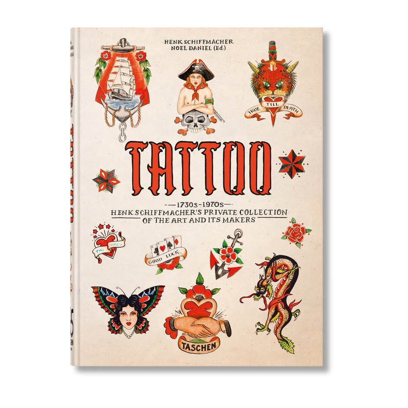 Taschen – Livre – Tattoo, 1730s-1970s. Henk Schiffmacher