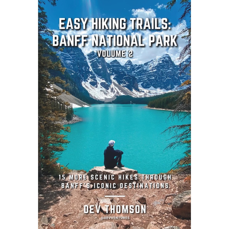 Easy Hiking Trails: Banff National Park | Volume 2