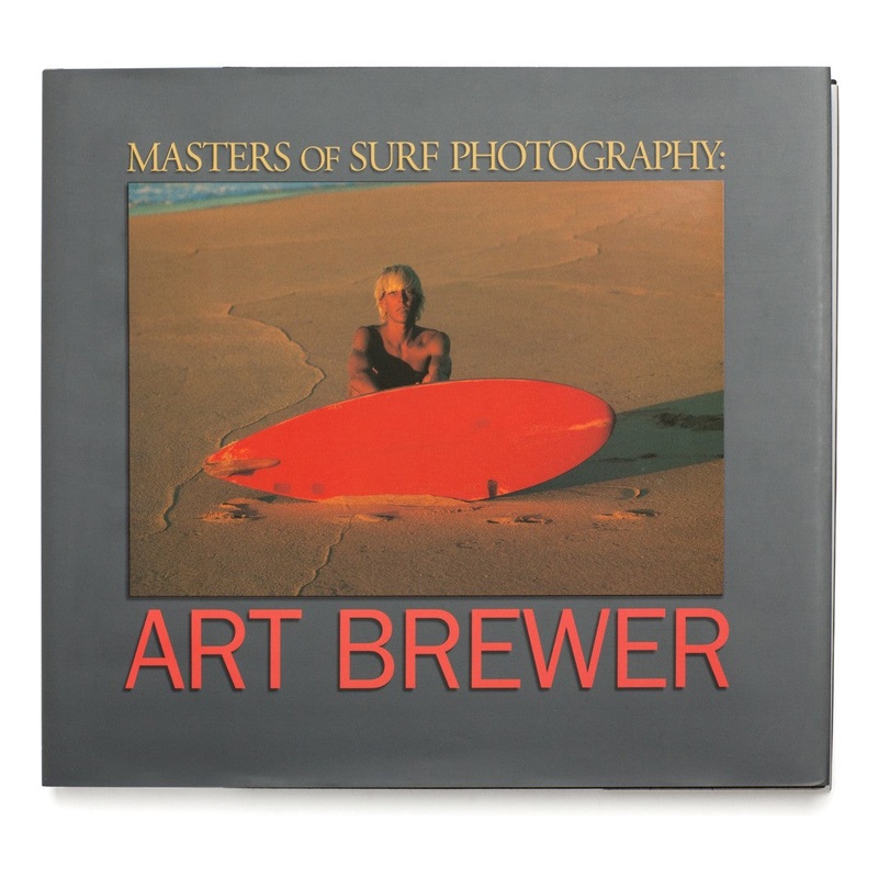 Livre de Surf: ART BREWER – Masters of Surf Photography (Volume 2)