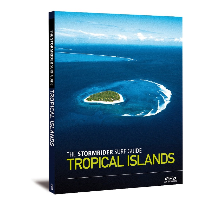 Stormrider Guide – Tropical Islands